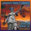 Lawyers Guns & Money - Make Up Another Lie